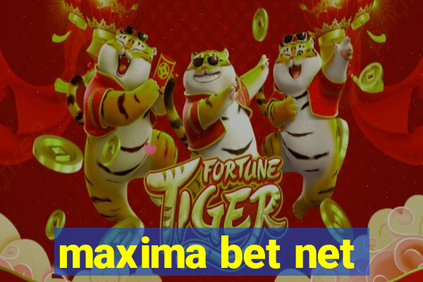 maxima bet net